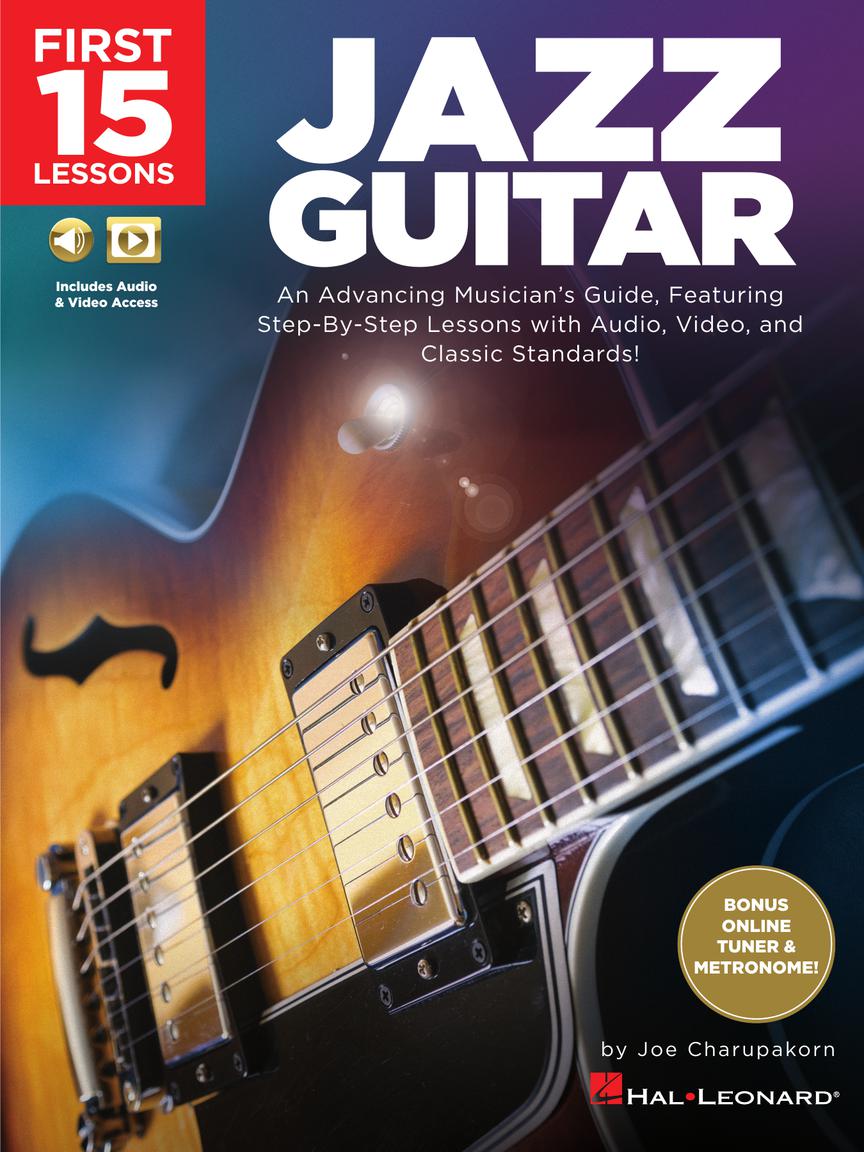 First 15 Lessons – Jazz Guitar: An Advancing Musician's Guide