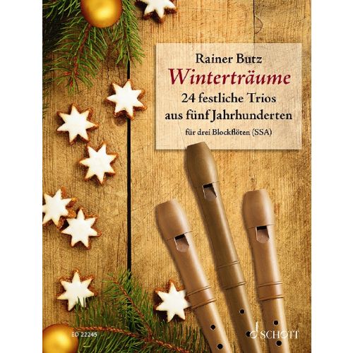 (#324) Wintertraume - 24 festive trios from five centuries (Recorders SSA)