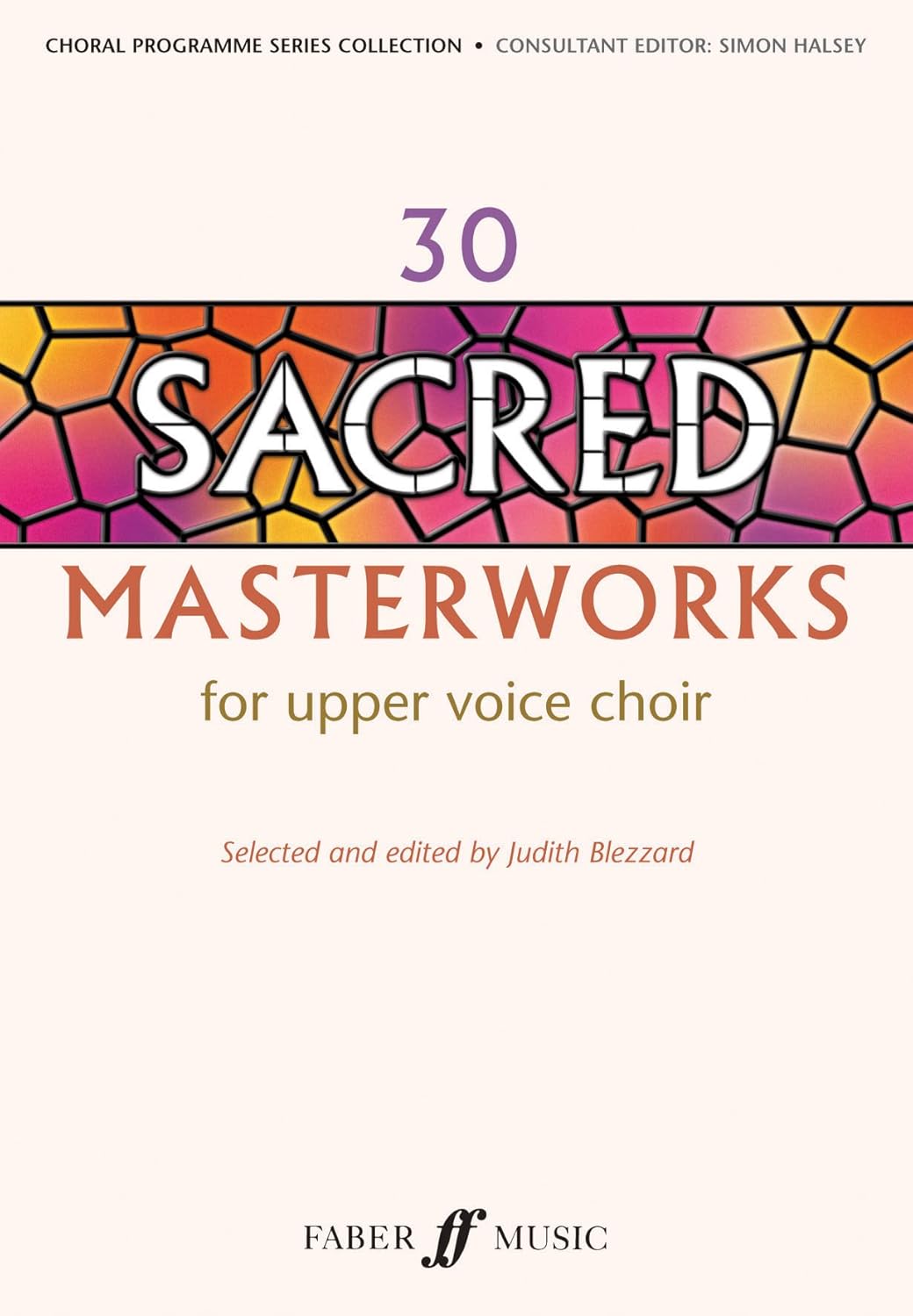 (#66) 30 Sacred Masterworks for Upper Voice Choir