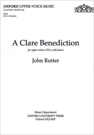 (#84 Anthem) A Clare Benediction by John Rutter (SSA)