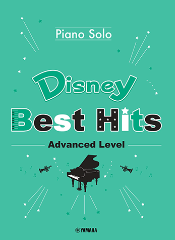 迪士尼最佳10曲選 [上級鋼琴] Disney Best Hit 10 Advanced Level Piano Solo