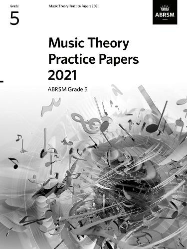 ABRSM Music Theory Practice Papers 2021 Grade 5 — Tom Lee Music